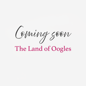 The Land of Oogles